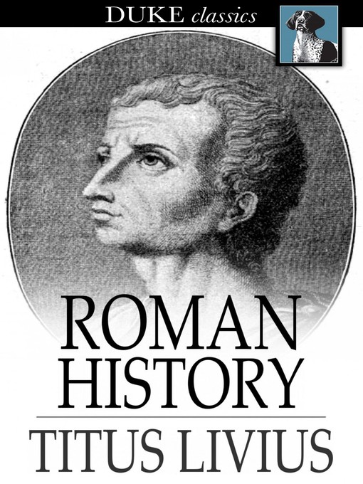 Title details for Roman History by Titus Livius - Available